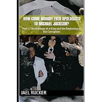 Amazon.com: How Come Nobody Ever Apologizes to Michael Jackson
